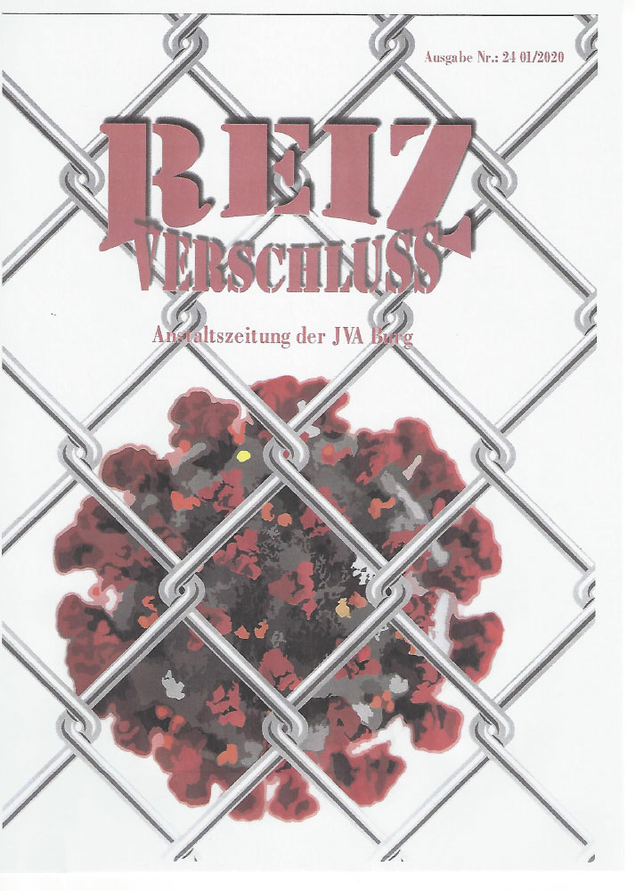 PDF-Datei mit dem Bericht von Charlotte Uceda Camacho in der Anstaltszeitung "Reizverschluss" der JVA Burg - Ausgabe Nr.: 24 01/2020